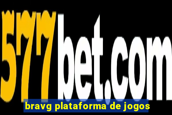 bravg plataforma de jogos